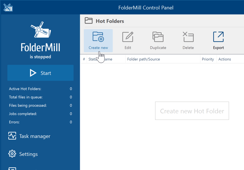 Create new Hot folder and Start FolderMill