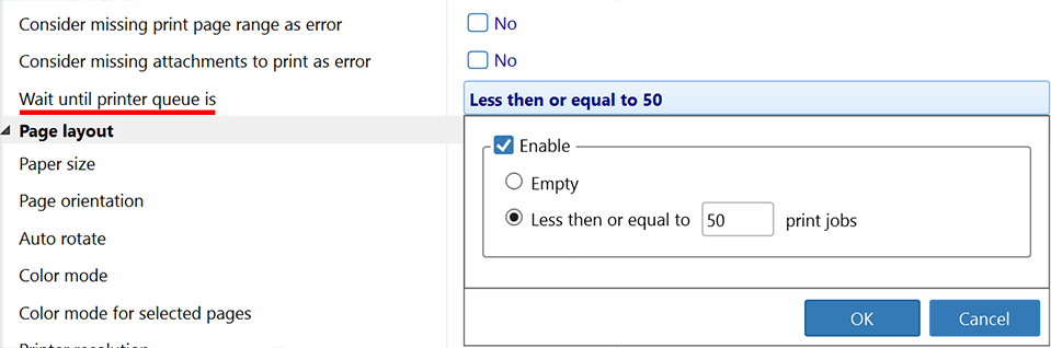Wait until printer queue is: Empty / Less or equal than X jobs